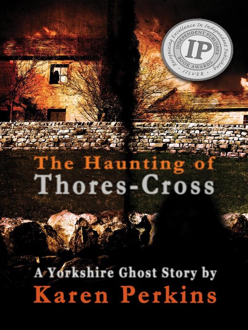 Title details for The Haunting of Thores-Cross by Karen Perkins - Available